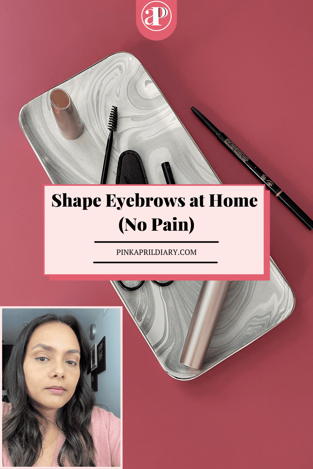 How to Painlessly Shape Your Eyebrows at Home