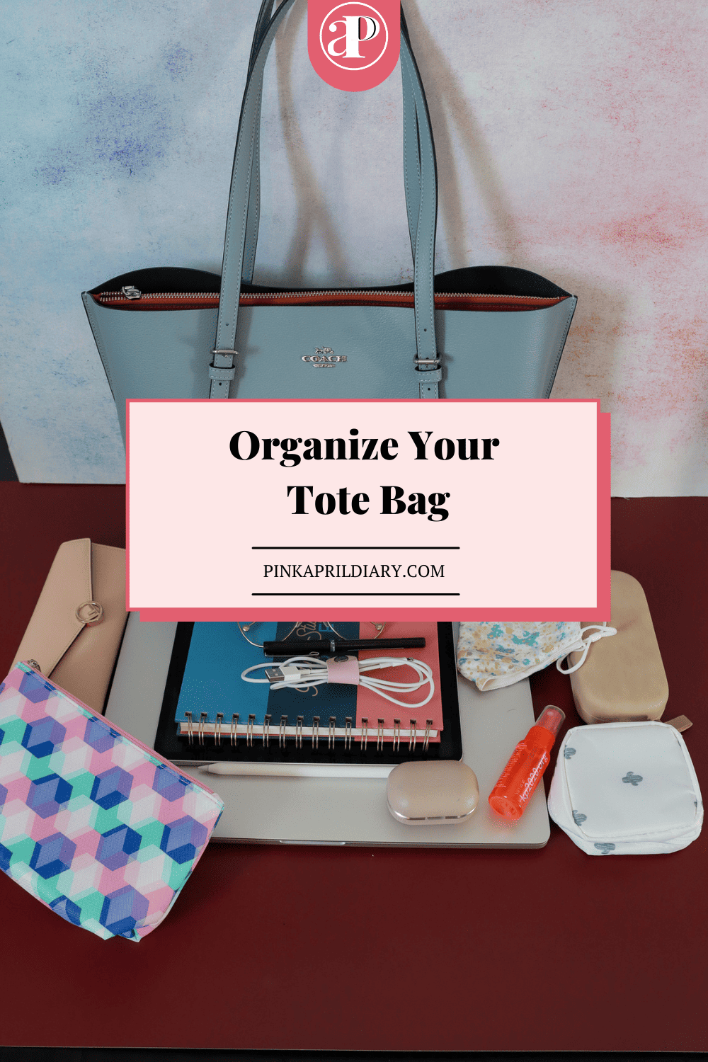 How to Keep Everything Organized in Your Tote Bag