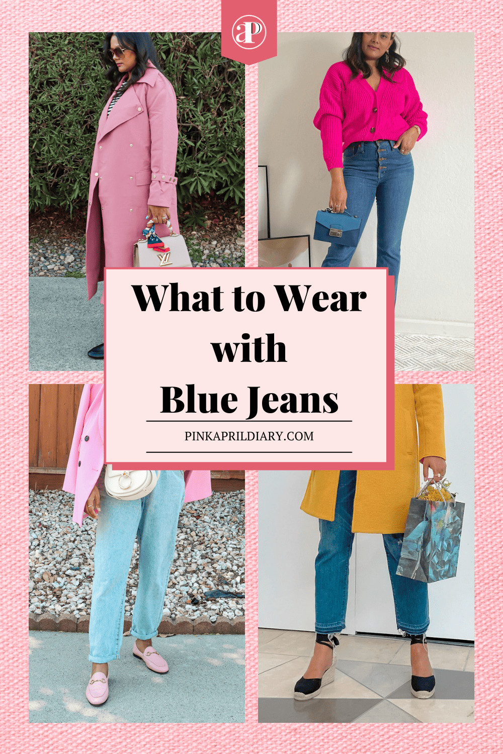 What to Wear with Blue Jeans in Spring to Look Chic