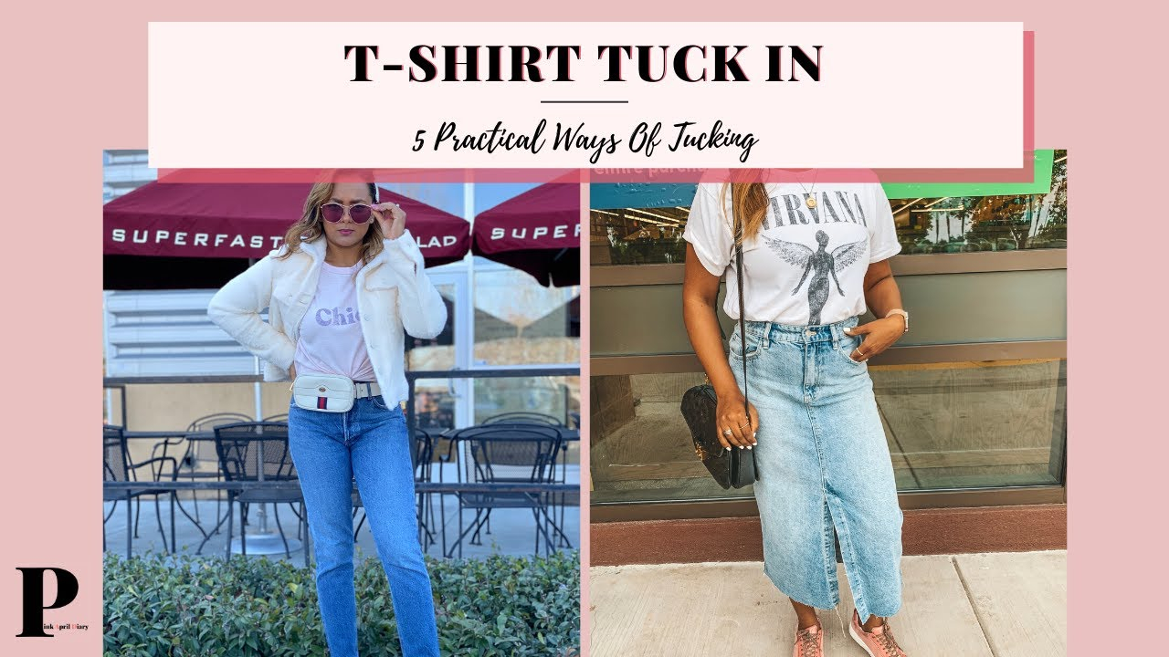 Video Thumbnail: 5 PRACTICAL WAYS TO TUCK IN T-SHIRT AND TOPS | HOW TO SERIES | PINK APRIL DIARY